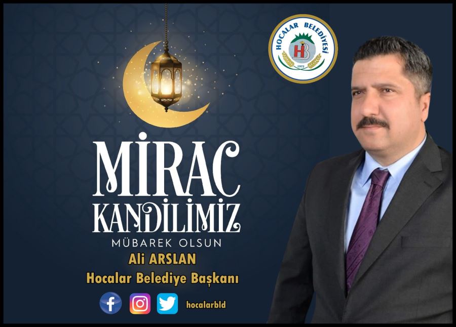 Başkan Arslan’dan Miraç Kandili mesajı