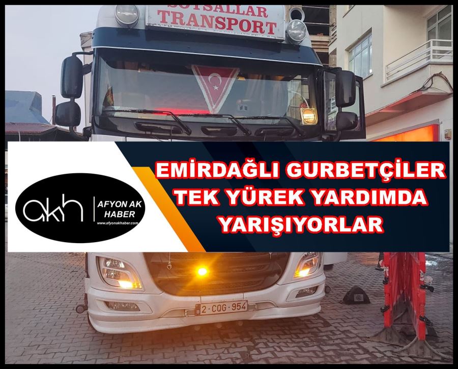 Emirdağlı Gurbetçiler tek yürek yardımda yarışıyorlar