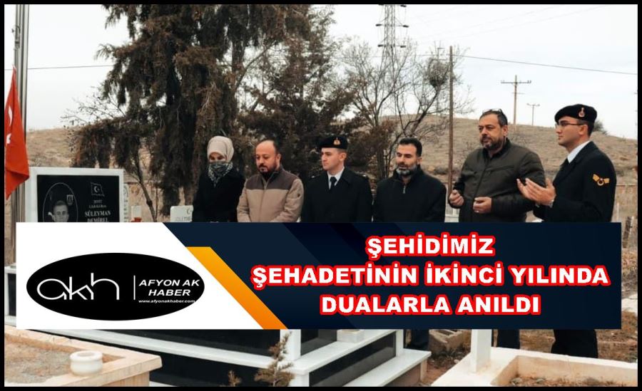 Şehidimiz şehadetinin ikinci yılında dualarla anıldı