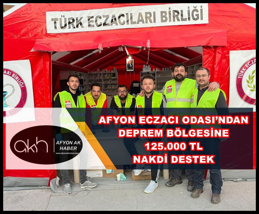 Afyon Eczacı Odası’ndan deprem bölgesine 125.000 TL nakdi destek