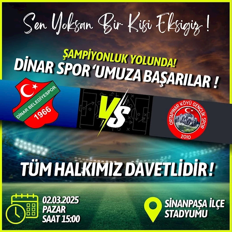 Dinar Belediye Spor Ortapınar Karşılaşmasına Ücretsiz Ulaşım!