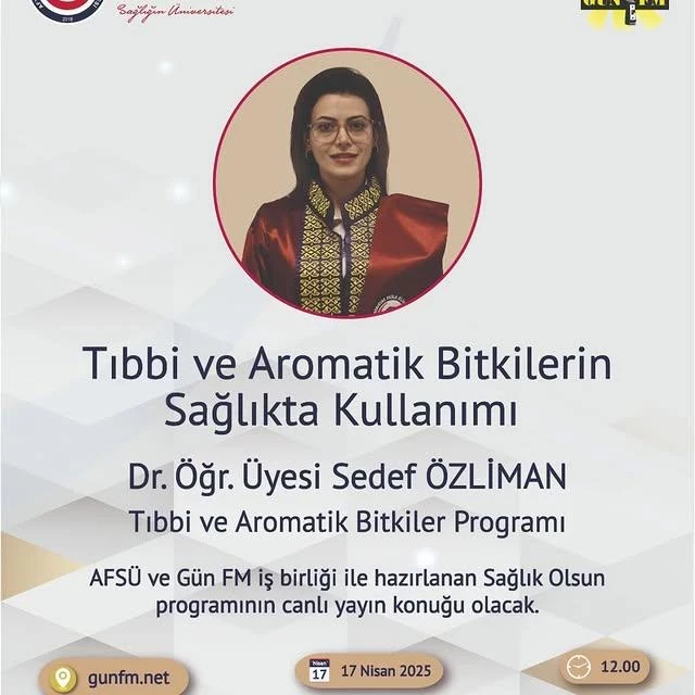 Afyonkarahisar Sağlık Bilimleri Üniversitesi Tıbbi ve Aromatik Bitkiler Programı Bölüm Başkanı Canlı Yayında