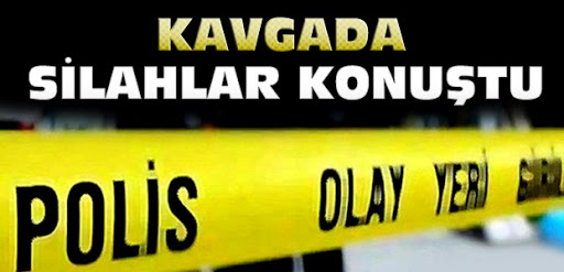 Erenlerde silahlı kavga