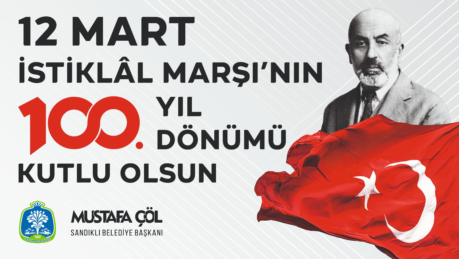 Başkan Mustafa Çöl; “İstiklal Marşımız 100 yaşında”