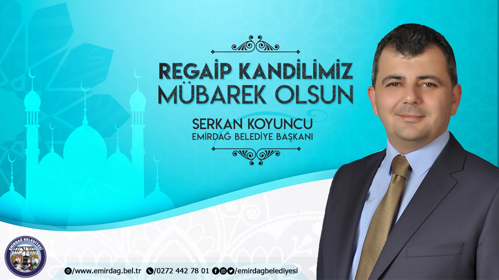 Başkan Koyuncu’dan Regaip Kandili mesajı